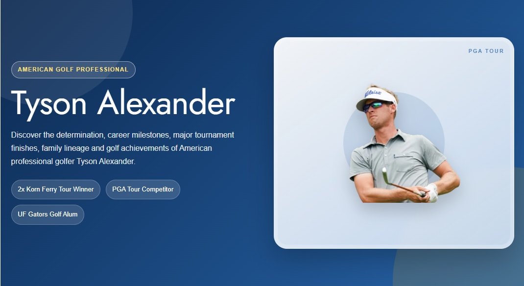 Tyson Alexander: Biography, Age, Golf Career, Stats, Family, Achievements and Net Worth