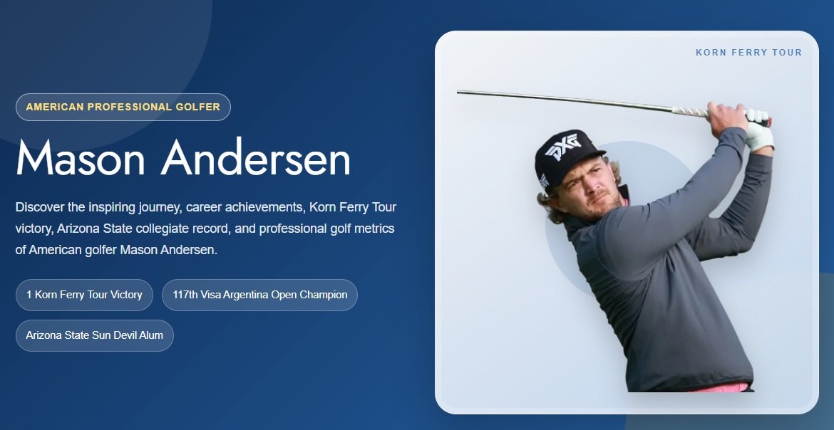 Mason Andersen: Biography, Golf Career, Stats, Achievements and Major Tournaments